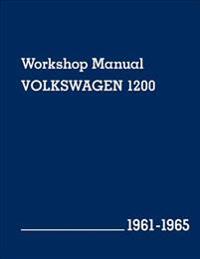 Volkswagen 1200 (Type 11, 14, 15) Workshop Manual 1961-1965
