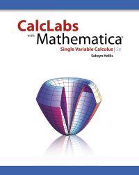 Calclabs with Mathematica: Single Variable Calculus