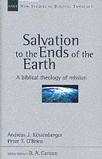 Salvation to the Ends of the Earth