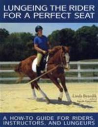 Lungeing the Rider for a Perfect Seat