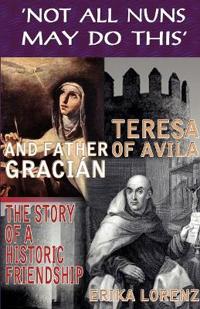Teresa of Avila and Father Gracian