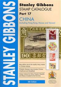 Stamp Catalogue Part 17: China.