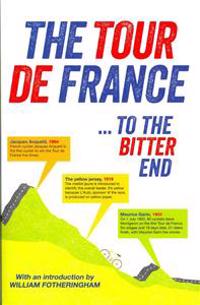 The Tour De France ... to the Bitter End