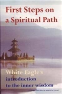 First Steps on a Spiritual Path