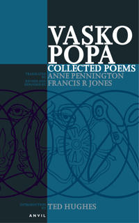 Vasko Popa: Complete Poems 1953-1987