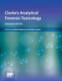 Clarke's Analytical Forensic Toxicology