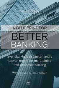 A Blueprint for Better Banking
