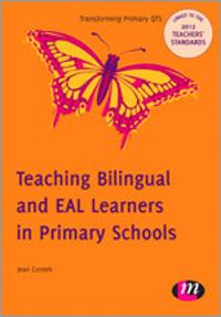 Teaching Bilingual and EAL Learners in Primary Schools