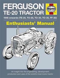 Haynes Ferguson TE-20 Tractor Enthusiasts' Manual