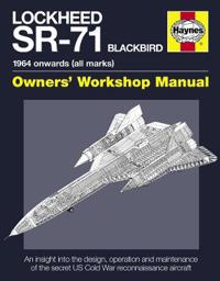 Haynes Lockheed SR-71 Blackbird Owner's Workshop Manual