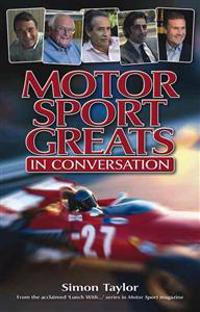 Motor Sport Greats...in Conversation