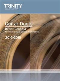 Guitar Duets Initial-Grade 3 2010-2015