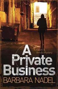 Private Business: A Hakim and Arnold Mystery