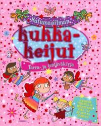 Tarra- ja tehtäväkirja: Satumaailman kukkakeijut