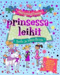 Tarra- ja tehtäväkirja: Satumaailman prinsessaleikit