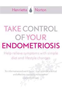 Take Control of Your Endometriosis