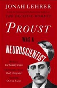 Proust Was a Neuroscientist