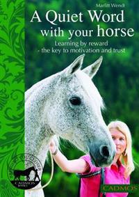 A Quiet Word With Your Horse