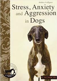 Stress, Fear and Aggression in Dogs