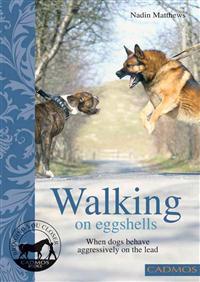 Walking on Eggshells