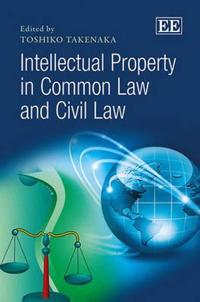 Intellectual Property in Common Law and Civil Law