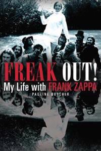 Freak Out! My Life with Frank Zappa