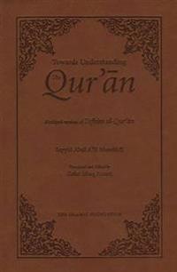 Towards Understanding The Qur'an