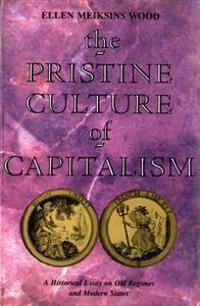 The Pristine Culture of Capitalism
