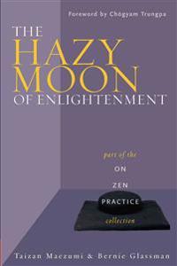 The Hazy Moon of Enlightenment