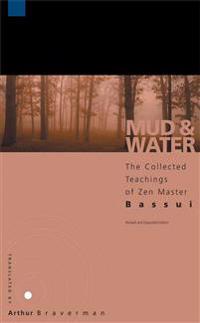 Mud and Water: The Teachings of Zen Master Bassui