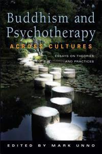 Buddhism and the Psychotherapy Across Cultures