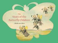 Story of the Butterfly Children