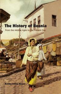 A History of Bosnia