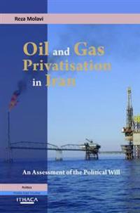 Oil and Gas Privatization in Iran