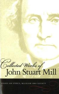 Collected Works of John Stuart Mill