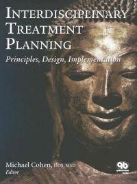 Interdisciplinary Treatment Planning