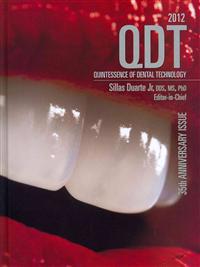 Quintessence of Dental Technology 2012