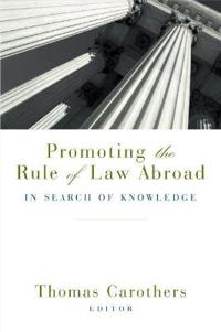 Promoting the Rule of Law Abroad