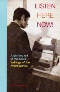 Listen, Here, Now! Argentine Art in the 1960s