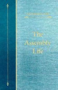 Assembly Life: