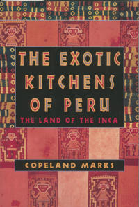 The Exotic Kitchens of Peru