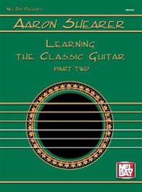 Learning the Classic Guitar