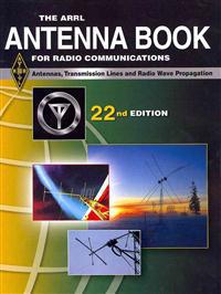 The ARRL Antenna Book For Radio Communications