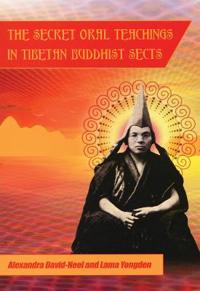 The Secret Oral Teachings in Tibetan Buddhist Sects