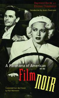 A Panorama of American Film Noir, 1941-1953