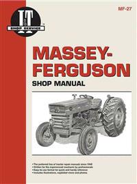 Massey-Ferguson Shop Manual: Models Mf135, Mf150, Mf165