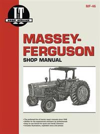 Massey-Ferguson Shop Manual: Models Mf340, Mf350, Mf355, Mf360, Mf399