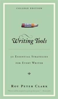 Writing Tools: 50 Essential Strategies for Every Writer