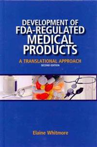 Development of FDA-Regulated Medical Products