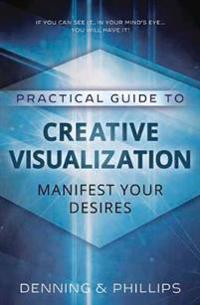 Practical Guide to Creative Visualization